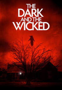 The Dark and the Wicked